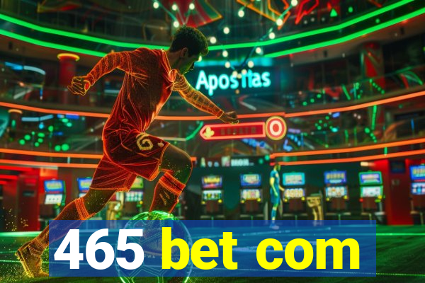 465 bet com